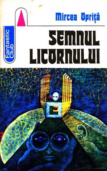 Mircea Opriţă - Semnul licornului